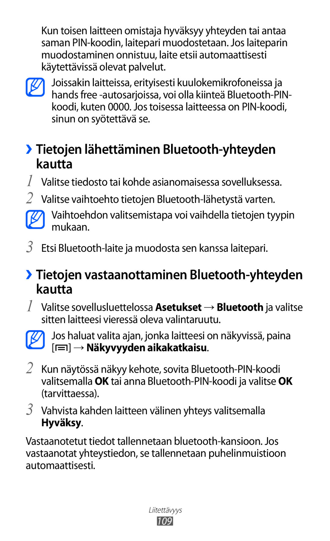 Samsung GT-I9100LKANEE, GT-I9100RWAHTD, GT-I9100RWANEE manual ››Tietojen lähettäminen Bluetooth-yhteyden kautta, Hyväksy 