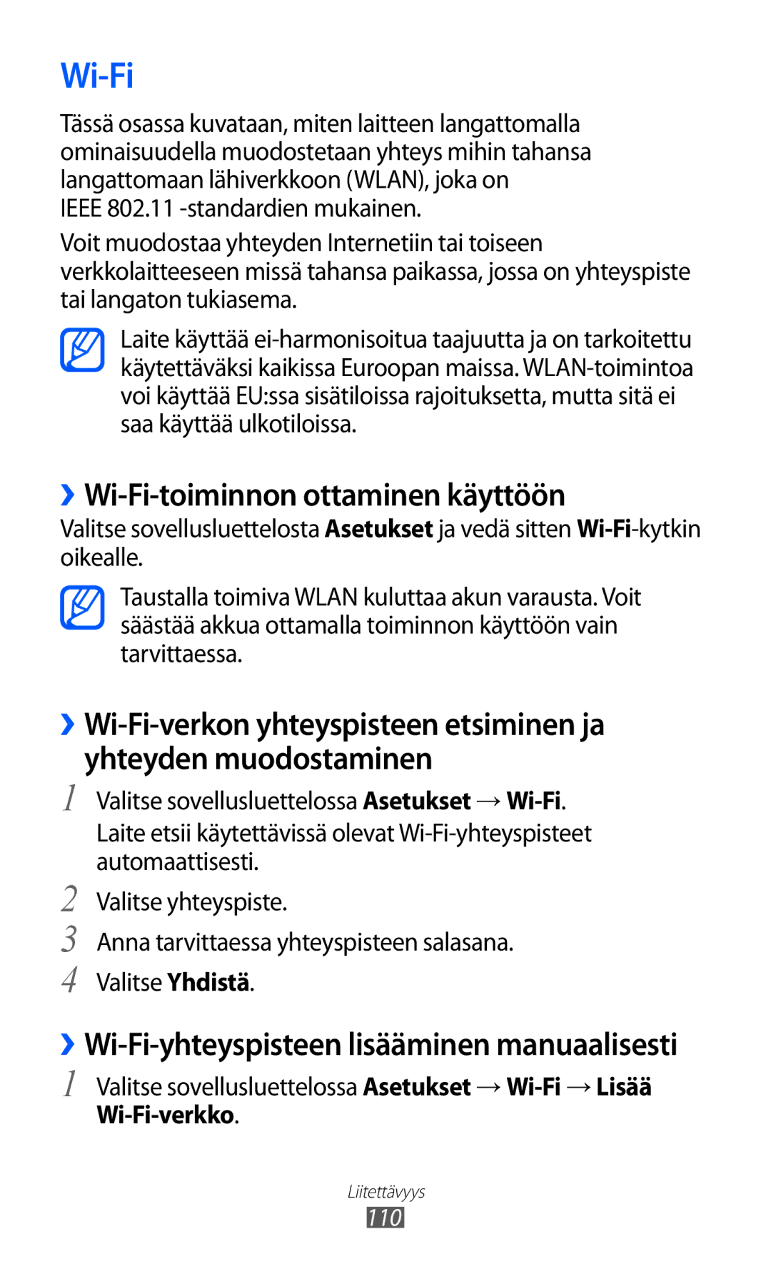 Samsung GT-I9100RWAHTD manual ››Wi-Fi-toiminnon ottaminen käyttöön, Valitse sovellusluettelossa Asetukset →Wi-Fi→Lisää 