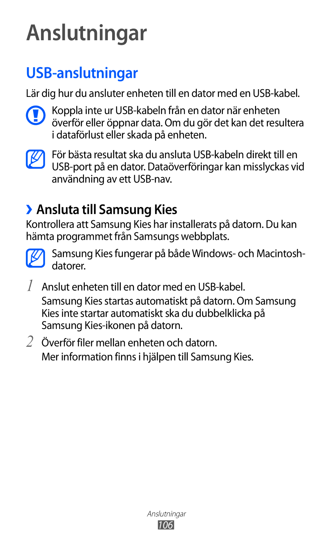 Samsung GT-I9100RWANEE, GT-I9100RWAHTD, GT-I9100OIANEE manual Anslutningar, USB-anslutningar, ››Ansluta till Samsung Kies 