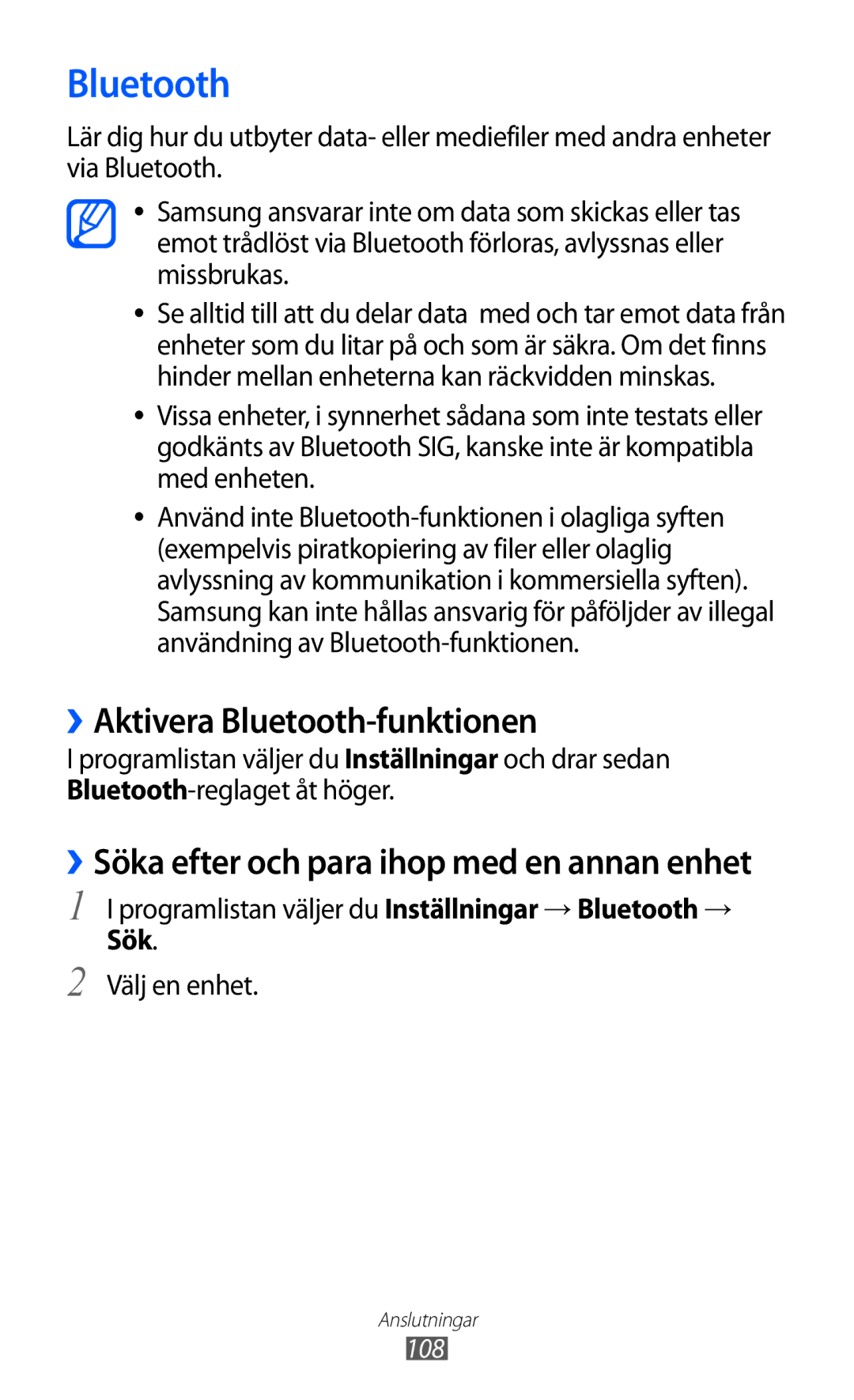 Samsung GT-I9100LKAHTD manual ››Aktivera Bluetooth-funktionen, Programlistan väljer du Inställningar →Bluetooth →, Sök 