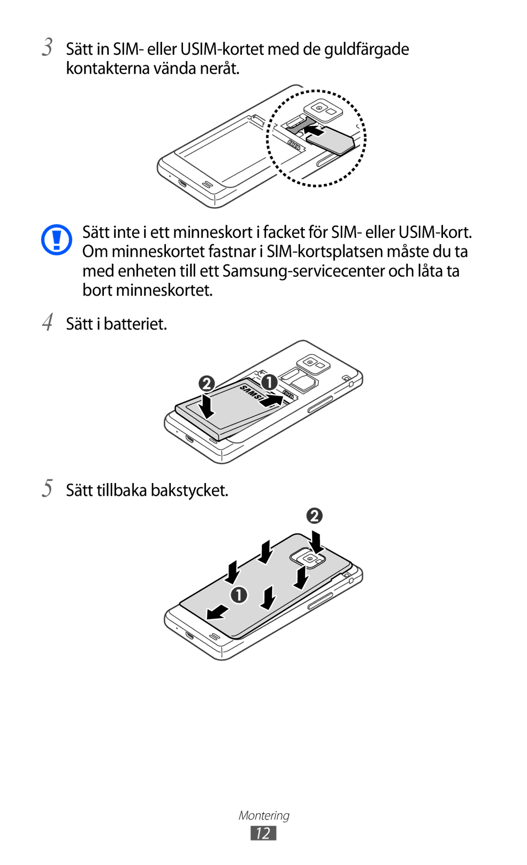 Samsung GT-I9100OIANEE, GT-I9100RWAHTD, GT-I9100RWANEE, GT-I9100LKAHTD manual Sätt i batteriet Sätt tillbaka bakstycket 