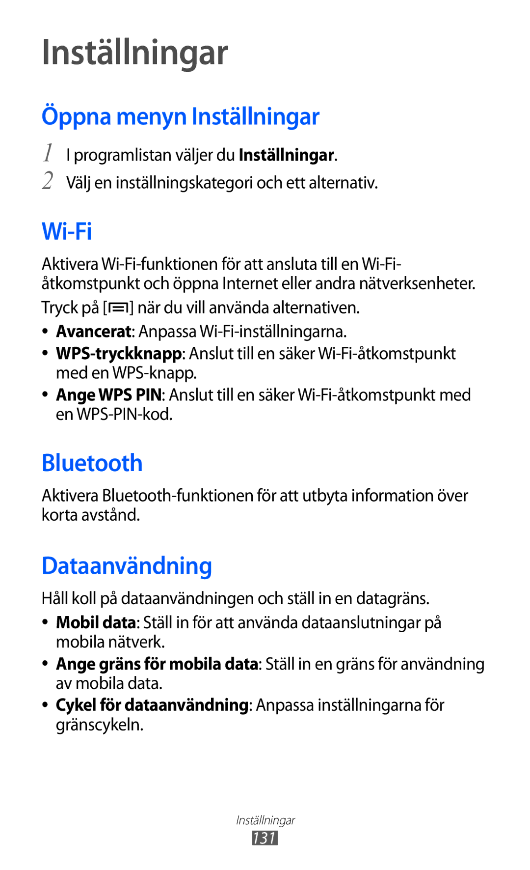 Samsung GT-I9100RWANEE, GT-I9100RWAHTD, GT-I9100OIANEE, GT-I9100LKAHTD manual Öppna menyn Inställningar, Dataanvändning 