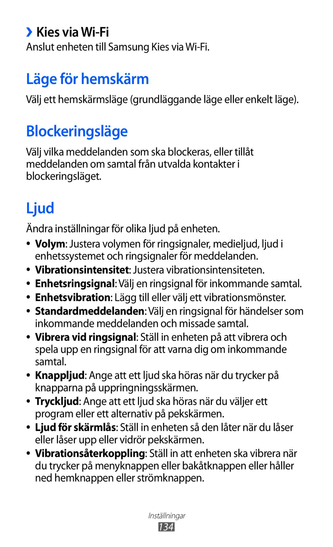 Samsung GT-I9100LKANEE, GT-I9100RWAHTD, GT-I9100RWANEE manual Läge för hemskärm, Blockeringsläge, Ljud, ››Kies via Wi-Fi 