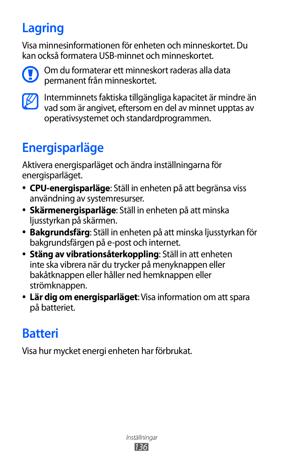 Samsung GT-I9100RWANEE, GT-I9100RWAHTD manual Lagring, Energisparläge, Batteri, Visa hur mycket energi enheten har förbrukat 