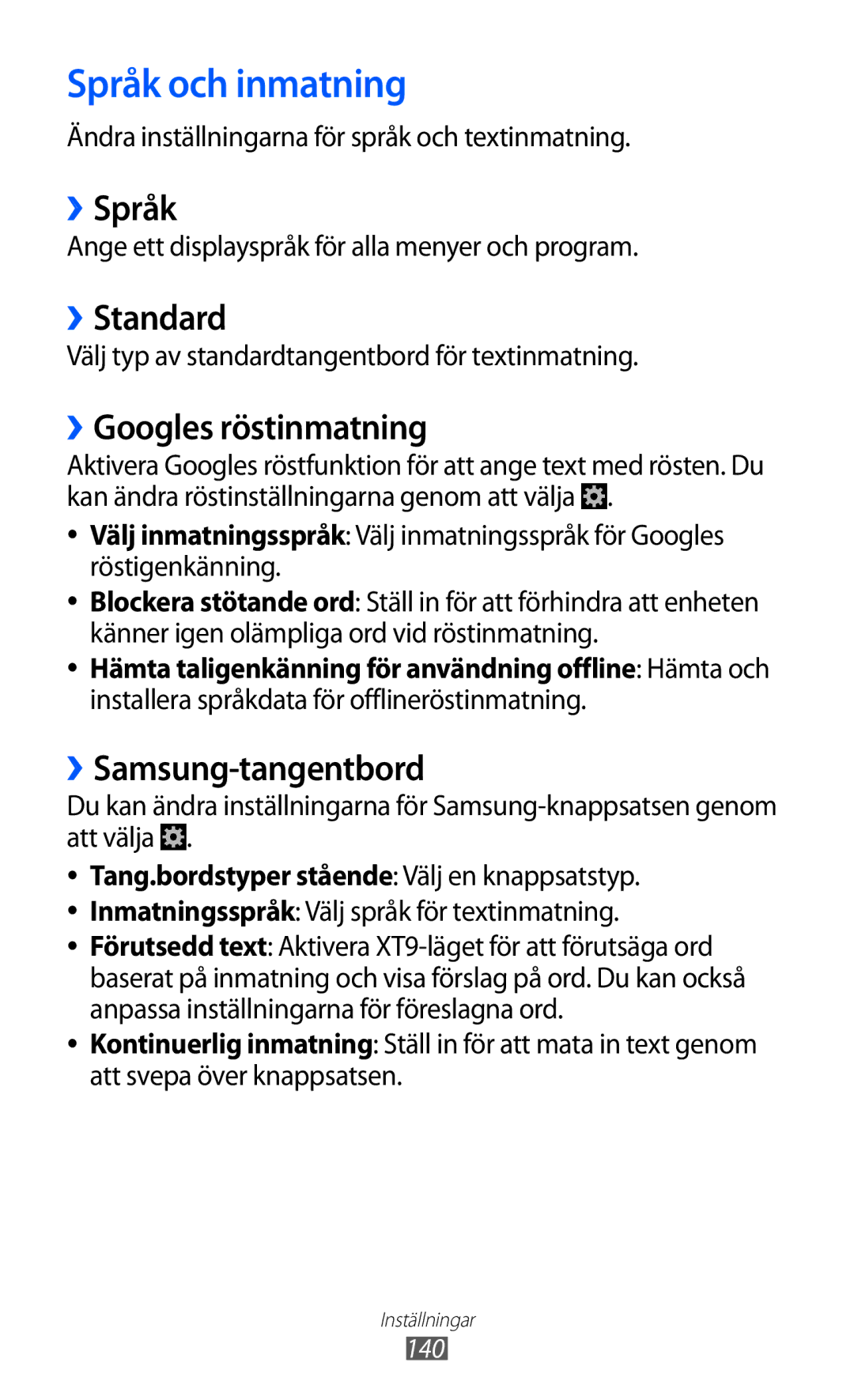 Samsung GT-I9100RWAHTD manual Språk och inmatning, ››Språk, ››Standard, ››Googles röstinmatning, ››Samsung-tangentbord 