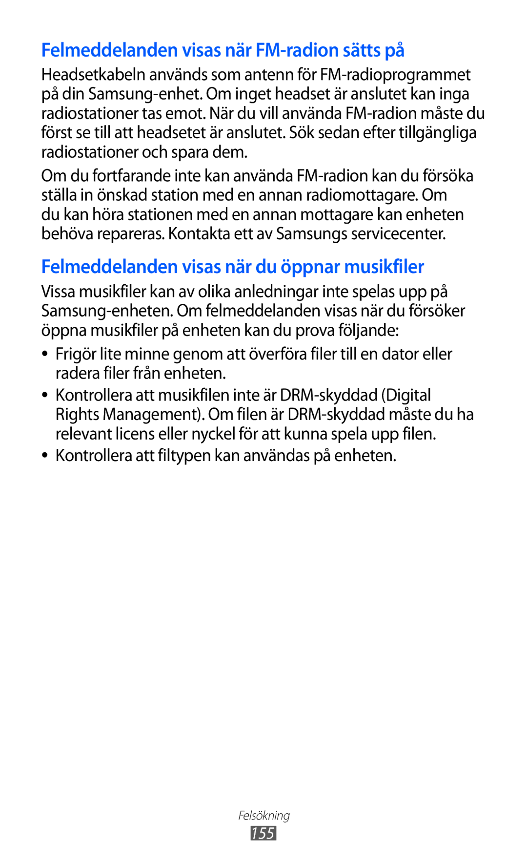 Samsung GT-I9100RWAHTD manual Felmeddelanden visas när FM-radion sätts på, Kontrollera att filtypen kan användas på enheten 