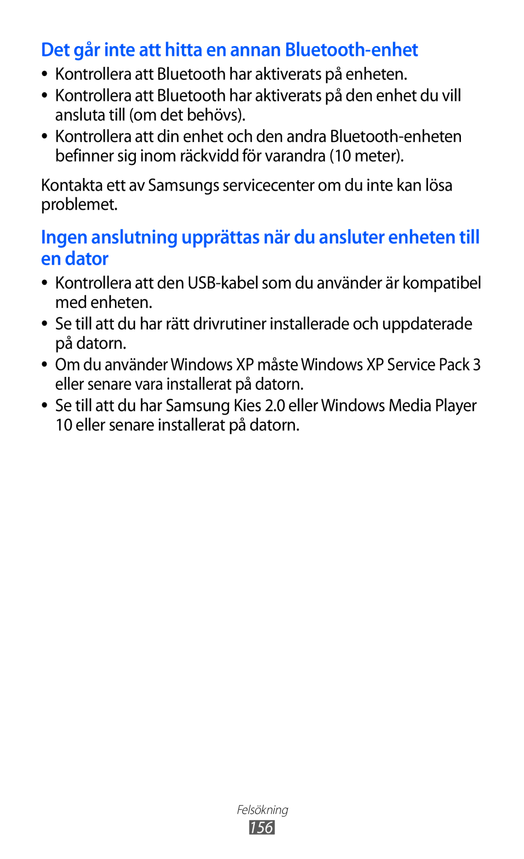 Samsung GT-I9100RWANEE, GT-I9100RWAHTD, GT-I9100OIANEE, GT-I9100LKAHTD manual Det går inte att hitta en annan Bluetooth-enhet 