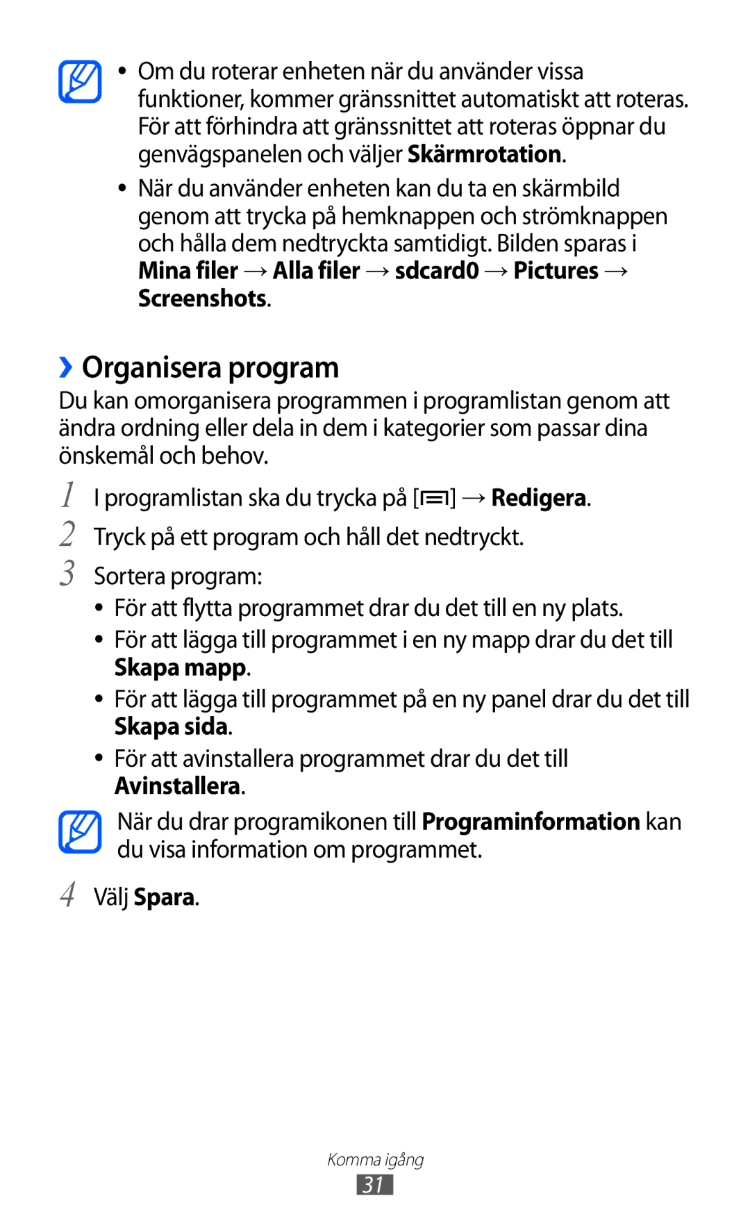 Samsung GT-I9100RWANEE manual ››Organisera program, Mina filer →Alla filer →sdcard0 →Pictures → Screenshots, Välj Spara 