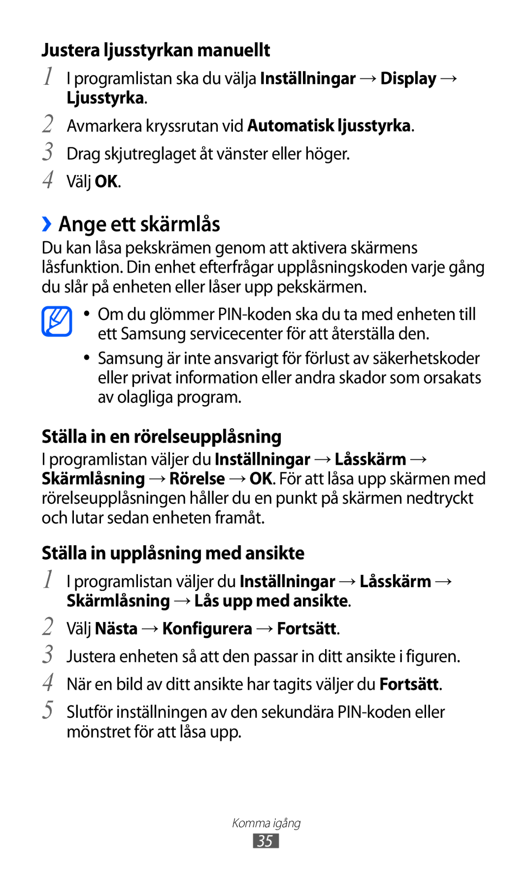 Samsung GT-I9100RWAHTD, GT-I9100RWANEE ››Ange ett skärmlås, Justera ljusstyrkan manuellt, Ställa in en rörelseupplåsning 