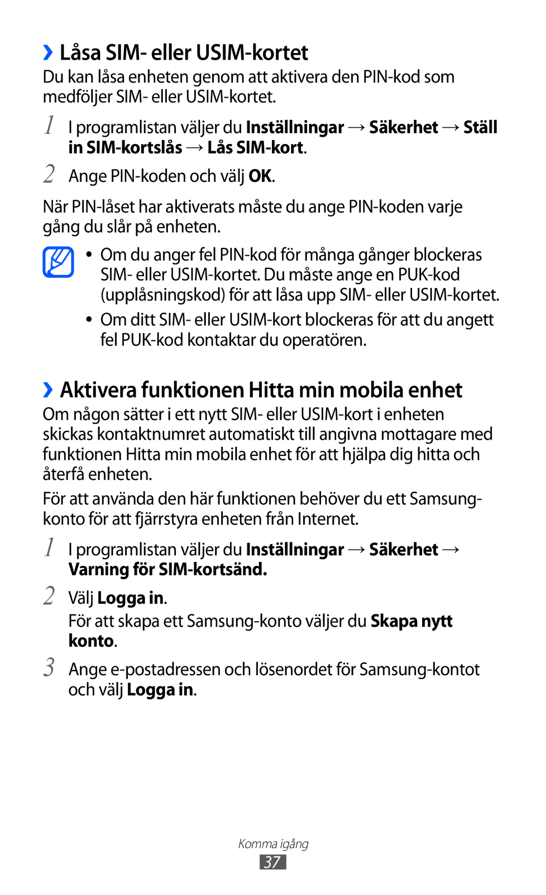 Samsung GT-I9100OIANEE, GT-I9100RWAHTD manual ››Låsa SIM- eller USIM-kortet, ››Aktivera funktionen Hitta min mobila enhet 