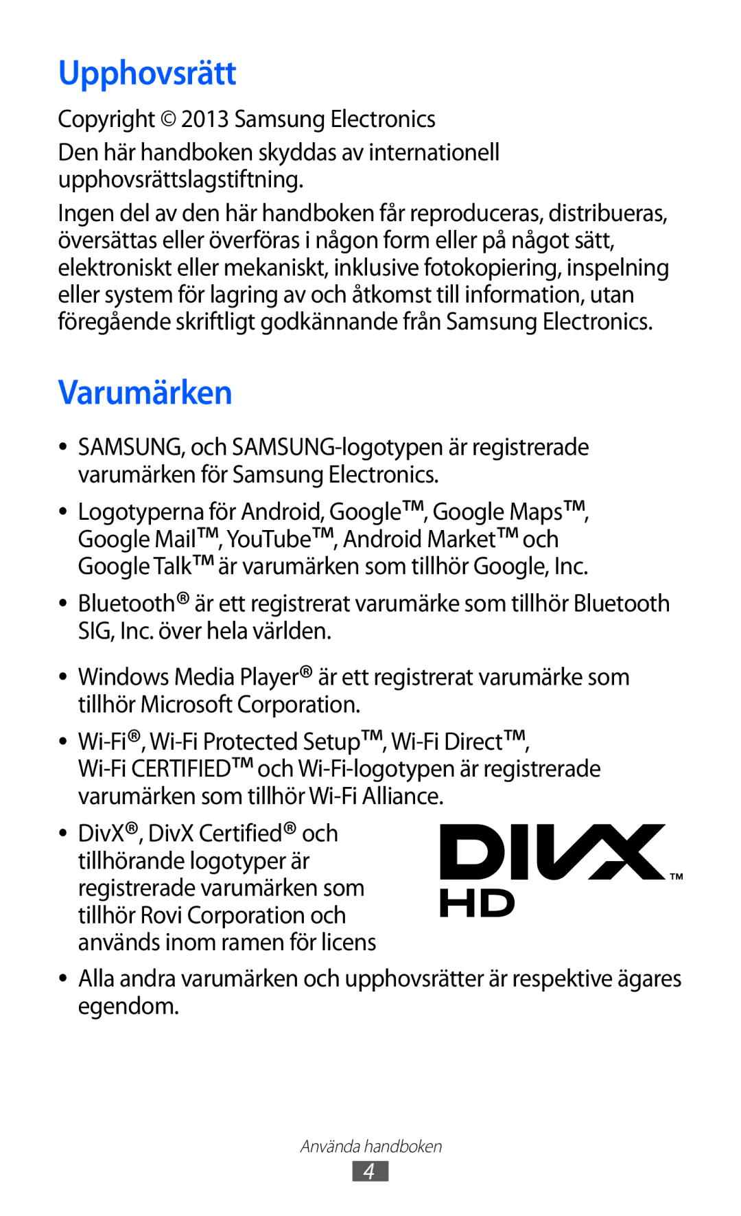 Samsung GT-I9100LKANEE, GT-I9100RWAHTD, GT-I9100RWANEE, GT-I9100OIANEE, GT-I9100LKAHTD manual Upphovsrätt, Varumärken 