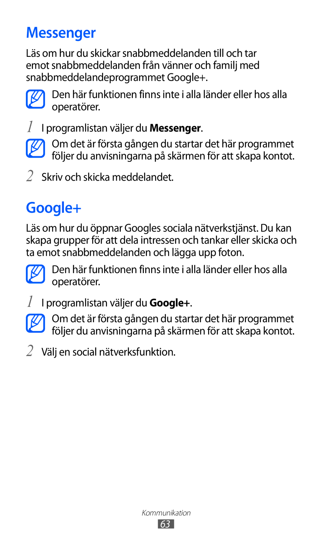 Samsung GT-I9100LKAHTD, GT-I9100RWAHTD, GT-I9100RWANEE, GT-I9100OIANEE Messenger, Google+, Välj en social nätverksfunktion 