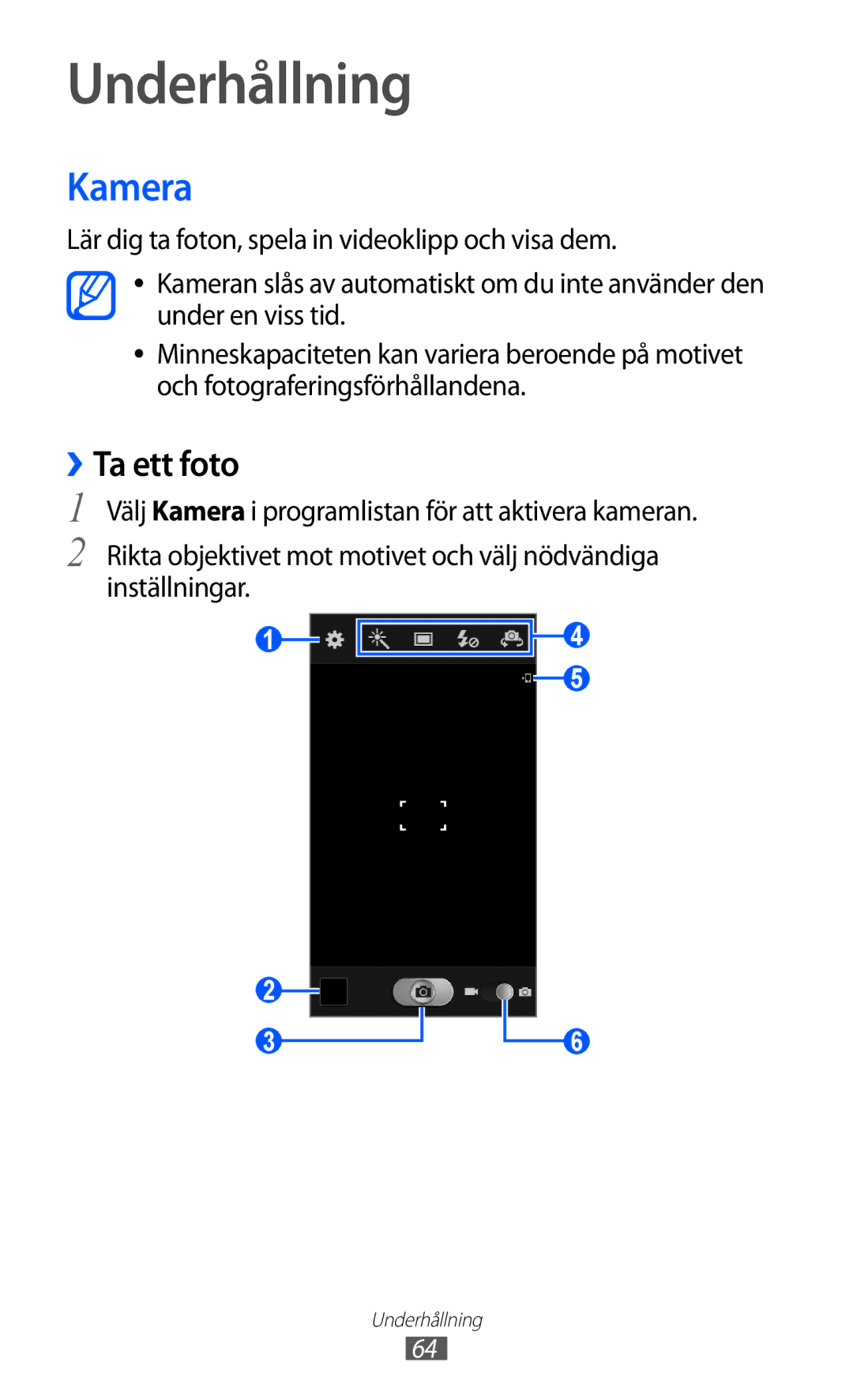 Samsung GT-I9100LKANEE, GT-I9100RWAHTD, GT-I9100RWANEE, GT-I9100OIANEE, GT-I9100LKAHTD Underhållning, Kamera, ››Ta ett foto 