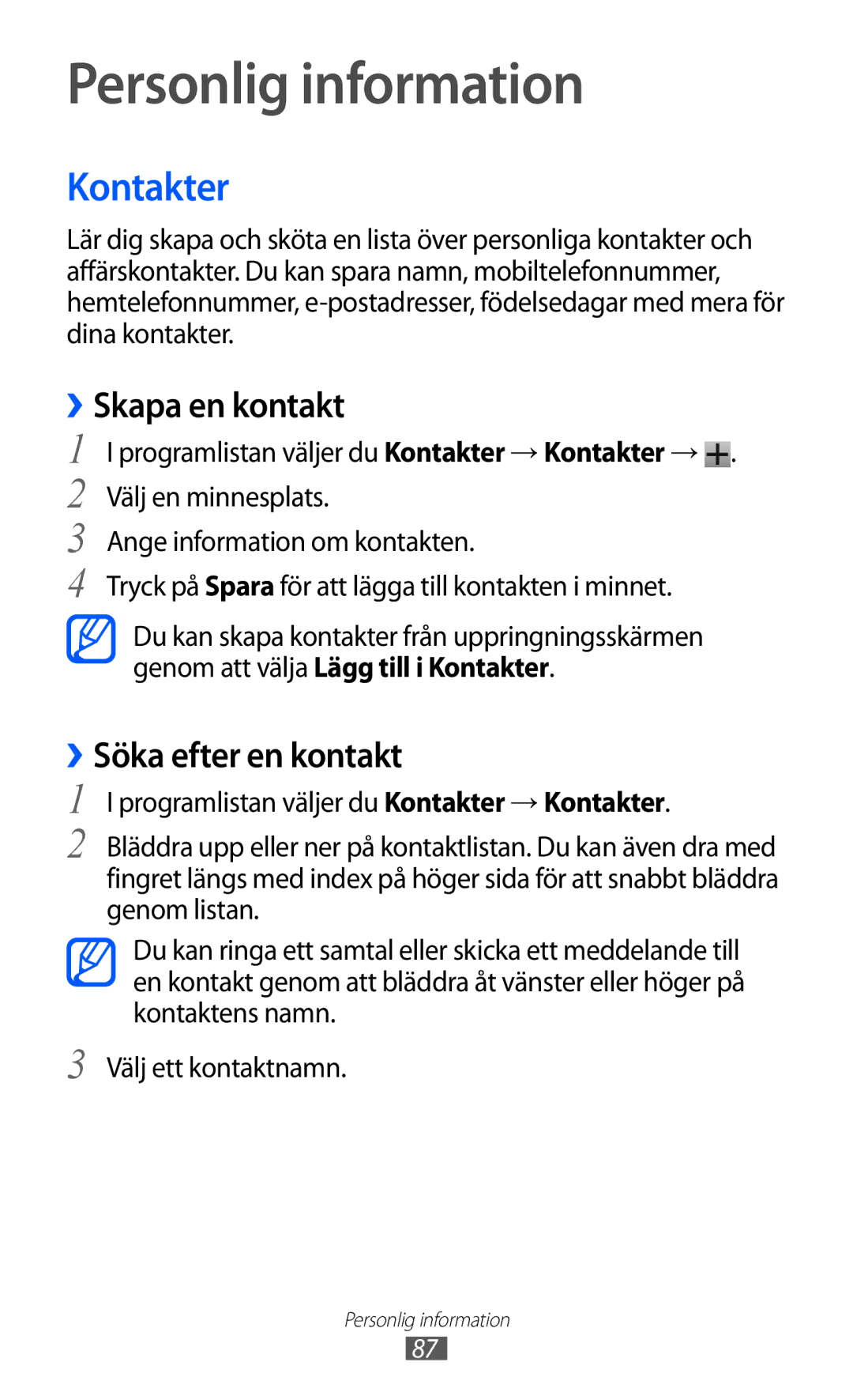 Samsung GT-I9100OIANEE, GT-I9100RWAHTD manual Personlig information, Kontakter, ››Skapa en kontakt, ››Söka efter en kontakt 