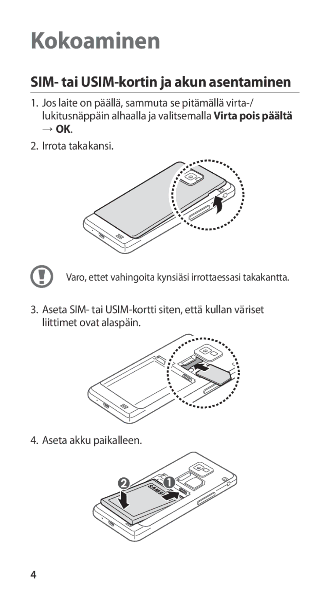 Samsung GT-I9100LKANEE, GT-I9100RWAHTD, GT-I9100RWANEE, GT-I9100OIANEE, GT-I9100LKAHTD manual Kokoaminen 