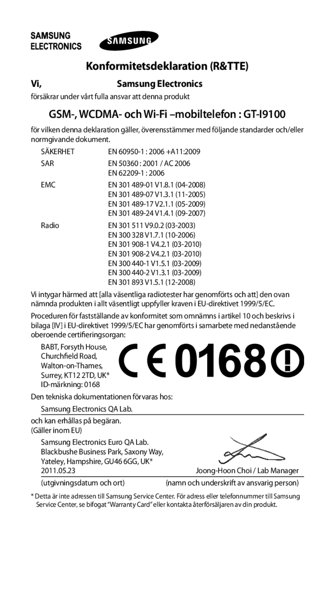 Samsung GT-I9100RWAHTD, GT-I9100RWANEE, GT-I9100OIANEE, GT-I9100LKAHTD Konformitetsdeklaration R&TTE, Samsung Electronics 