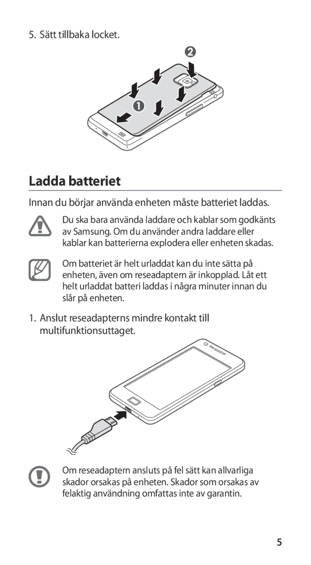 Samsung GT-I9100RWAHTD, GT-I9100RWANEE manual Ladda batteriet, Innan du börjar använda enheten måste batteriet laddas 