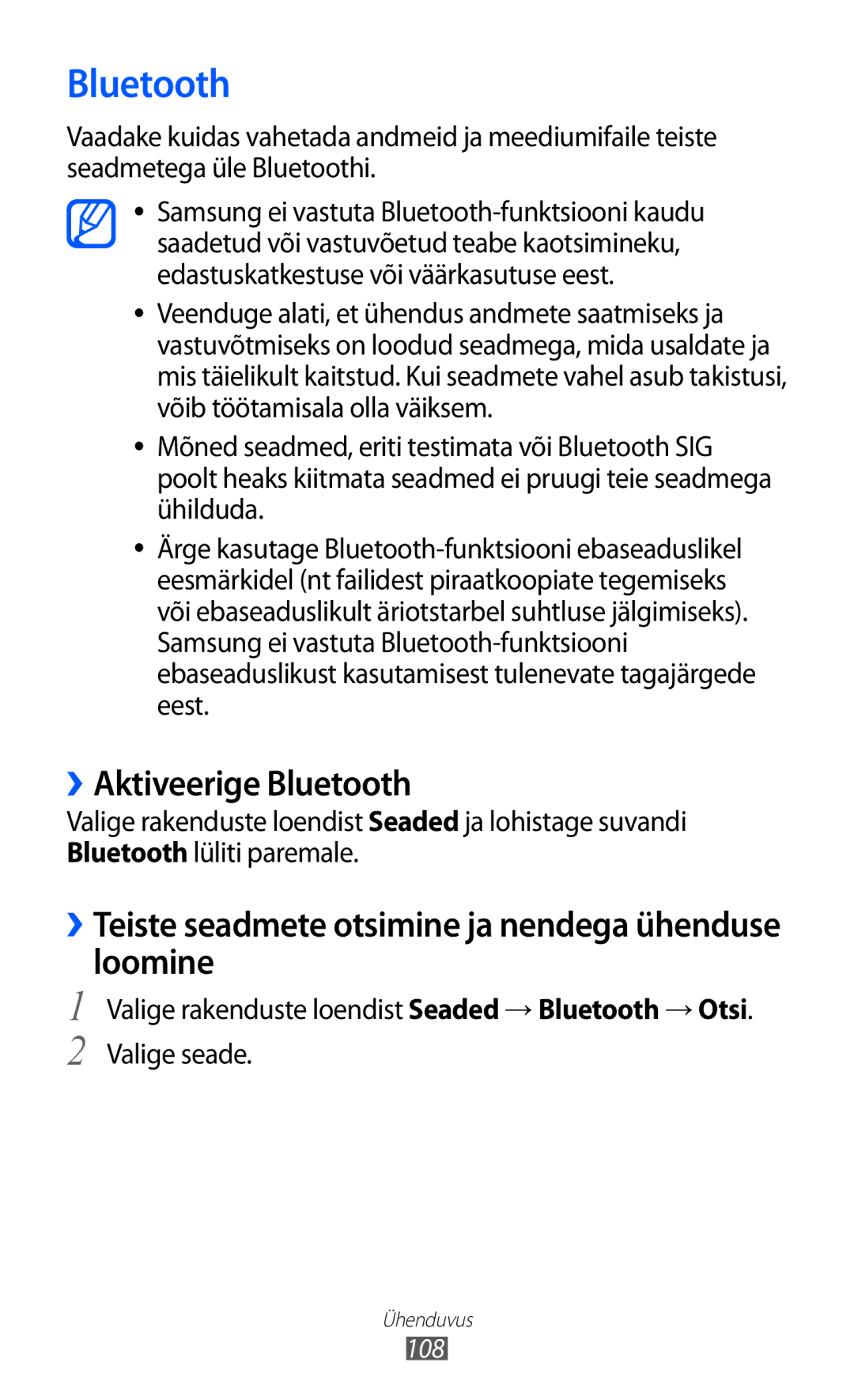 Samsung GT-I9100RWASEB, GT-I9100OIASEB ››Aktiveerige Bluetooth, ››Teiste seadmete otsimine ja nendega ühenduse loomine 