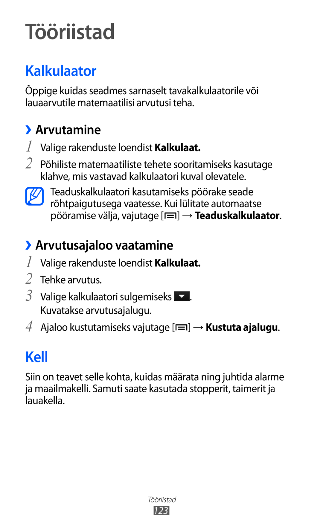 Samsung GT-I9100RWASEB, GT-I9100OIASEB manual Tööriistad, Kalkulaator, Kell, ››Arvutamine, ››Arvutusajaloo vaatamine 