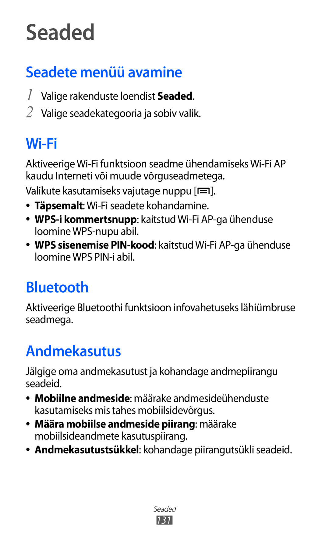 Samsung GT-I9100LKASEB manual Seaded, Seadete menüü avamine, Andmekasutus, Määra mobiilse andmeside piirang määrake 