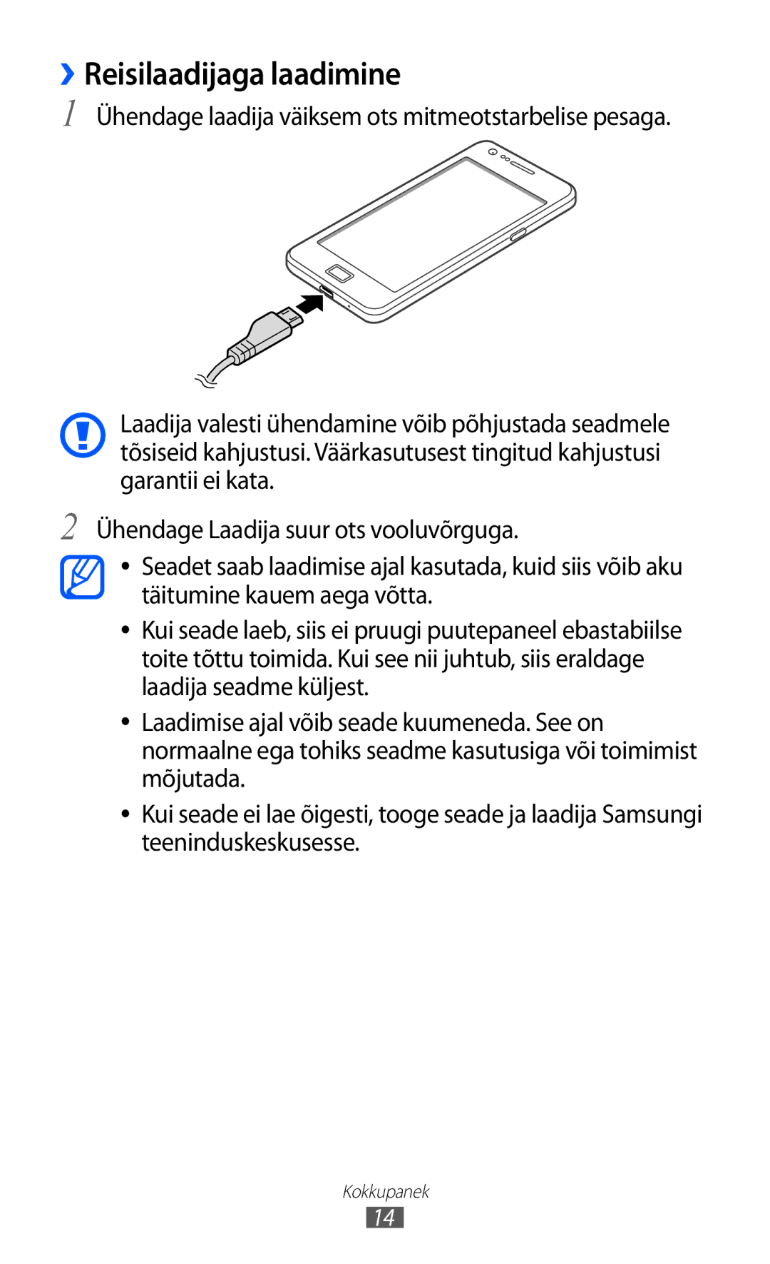 Samsung GT-I9100LKASEB, GT-I9100RWASEB, GT-I9100OIASEB manual ››Reisilaadijaga laadimine 