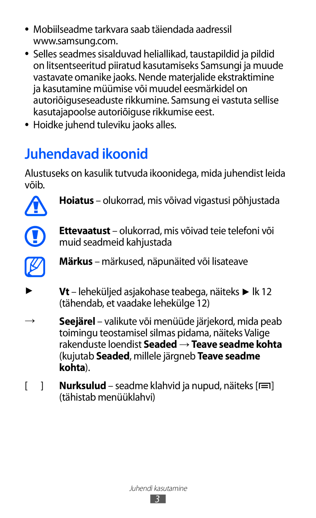 Samsung GT-I9100RWASEB, GT-I9100OIASEB, GT-I9100LKASEB manual Juhendavad ikoonid, Hoidke juhend tuleviku jaoks alles 