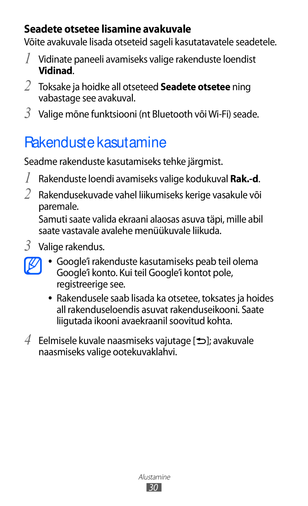 Samsung GT-I9100RWASEB, GT-I9100OIASEB, GT-I9100LKASEB manual Rakenduste kasutamine, Seadete otsetee lisamine avakuvale 