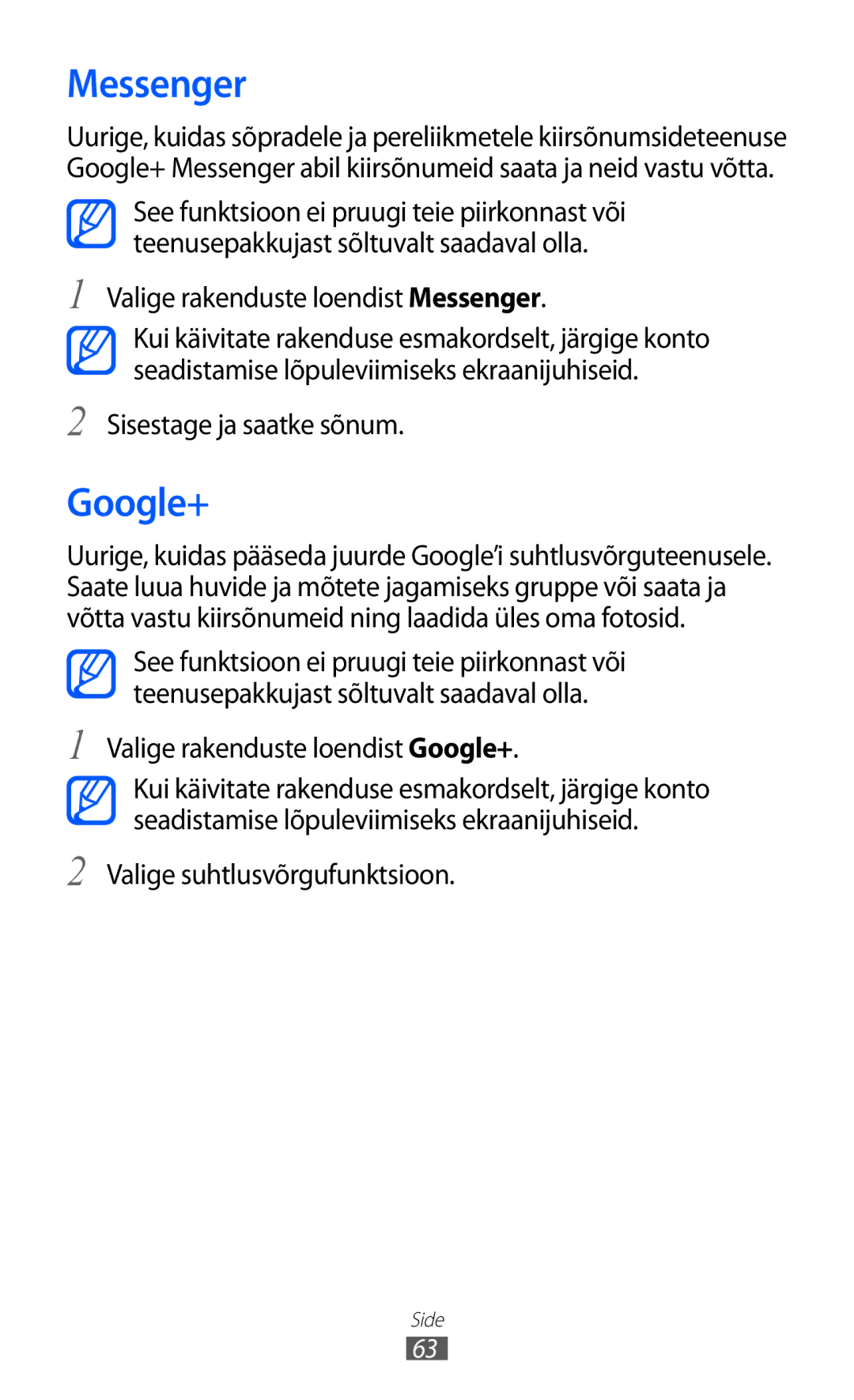 Samsung GT-I9100RWASEB, GT-I9100OIASEB Valige rakenduste loendist Messenger, Valige rakenduste loendist Google+ 