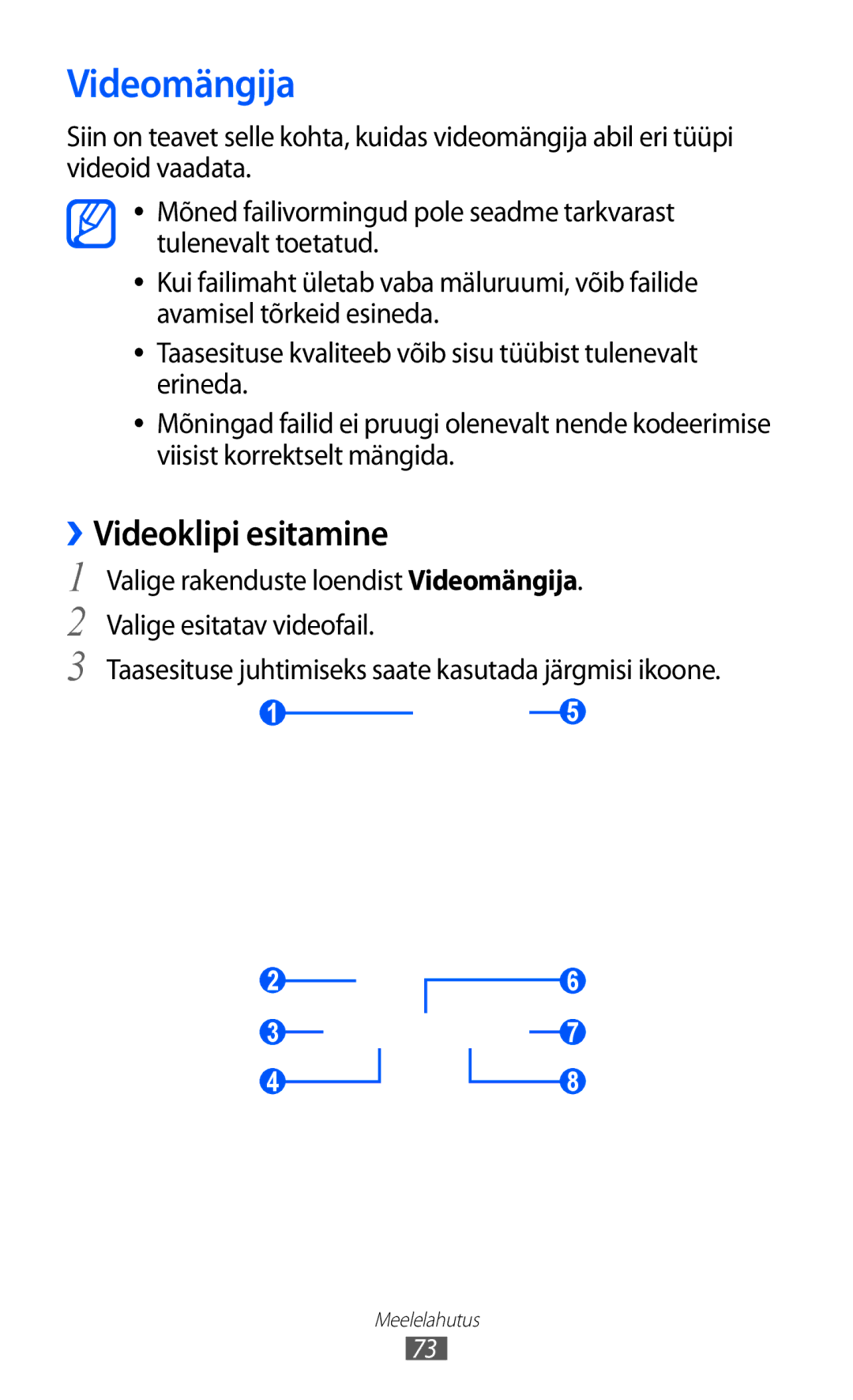 Samsung GT-I9100OIASEB manual Videomängija, ››Videoklipi esitamine, Taasesituse juhtimiseks saate kasutada järgmisi ikoone 