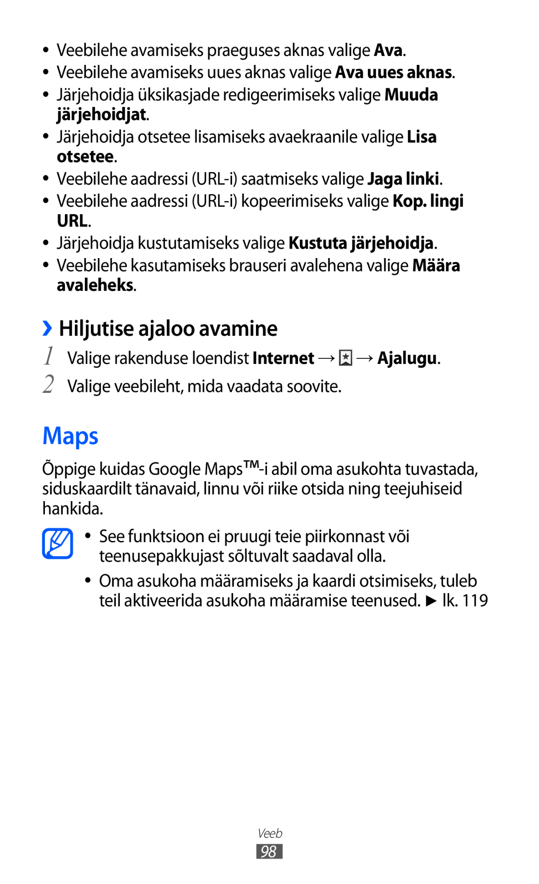 Samsung GT-I9100LKASEB, GT-I9100RWASEB, GT-I9100OIASEB manual Maps, ››Hiljutise ajaloo avamine 