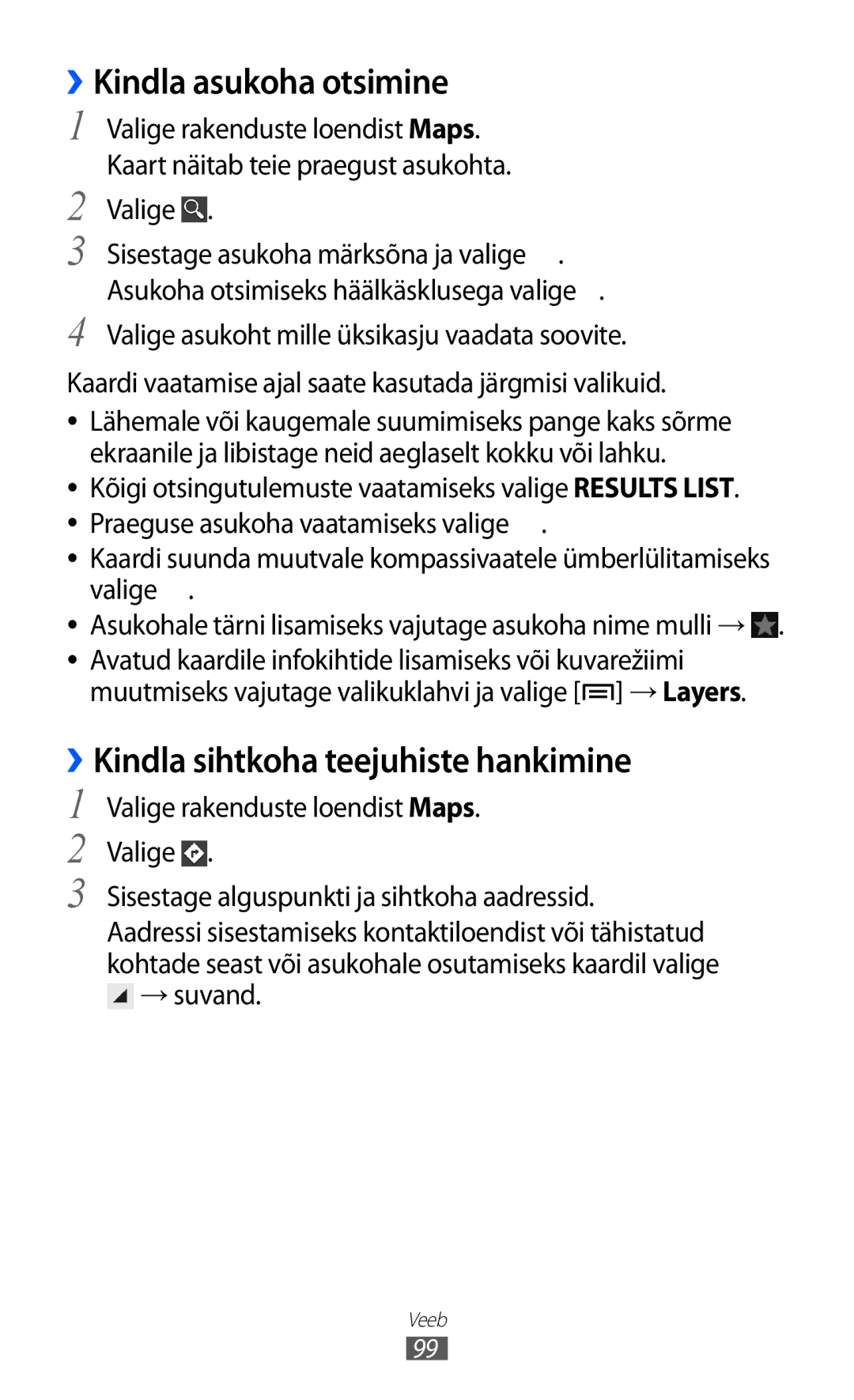 Samsung GT-I9100RWASEB, GT-I9100OIASEB manual ››Kindla asukoha otsimine, ››Kindla sihtkoha teejuhiste hankimine, →suvand 