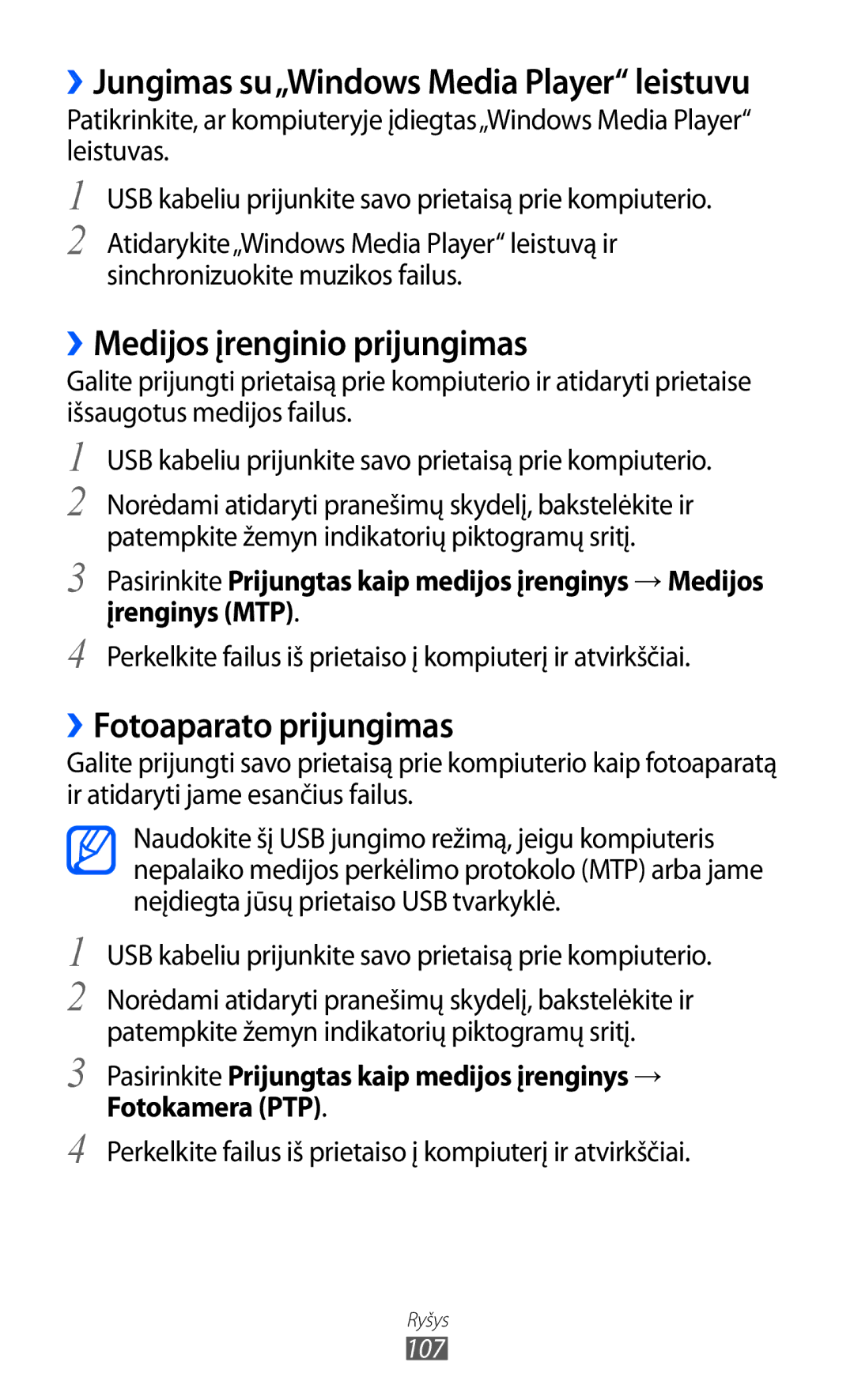 Samsung GT-I9100LKASEB, GT-I9100RWASEB, GT-I9100OIASEB manual ››Medijos įrenginio prijungimas, ››Fotoaparato prijungimas 