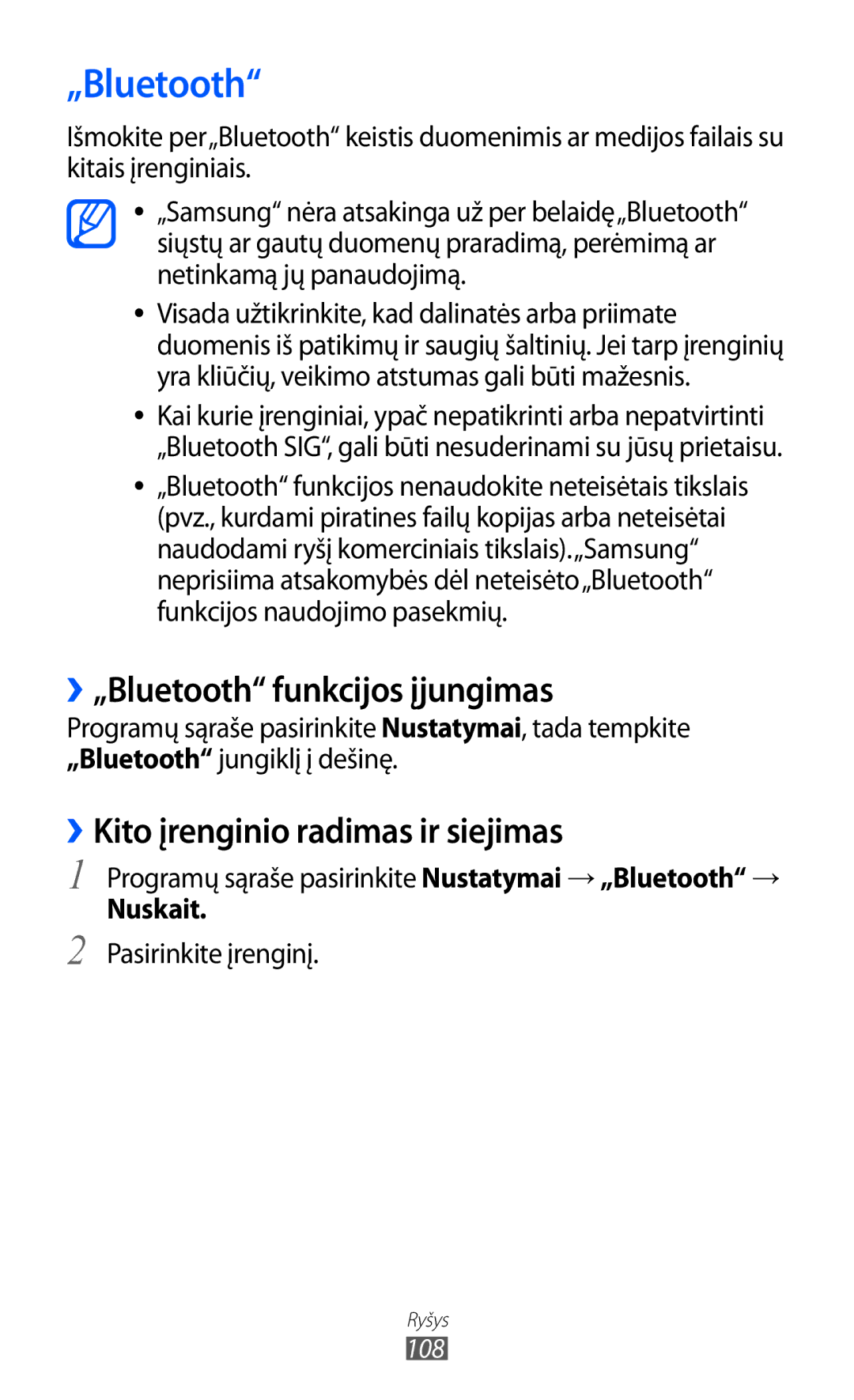 Samsung GT-I9100RWASEB, GT-I9100OIASEB ››„Bluetooth funkcijos įjungimas, ››Kito įrenginio radimas ir siejimas, Nuskait 