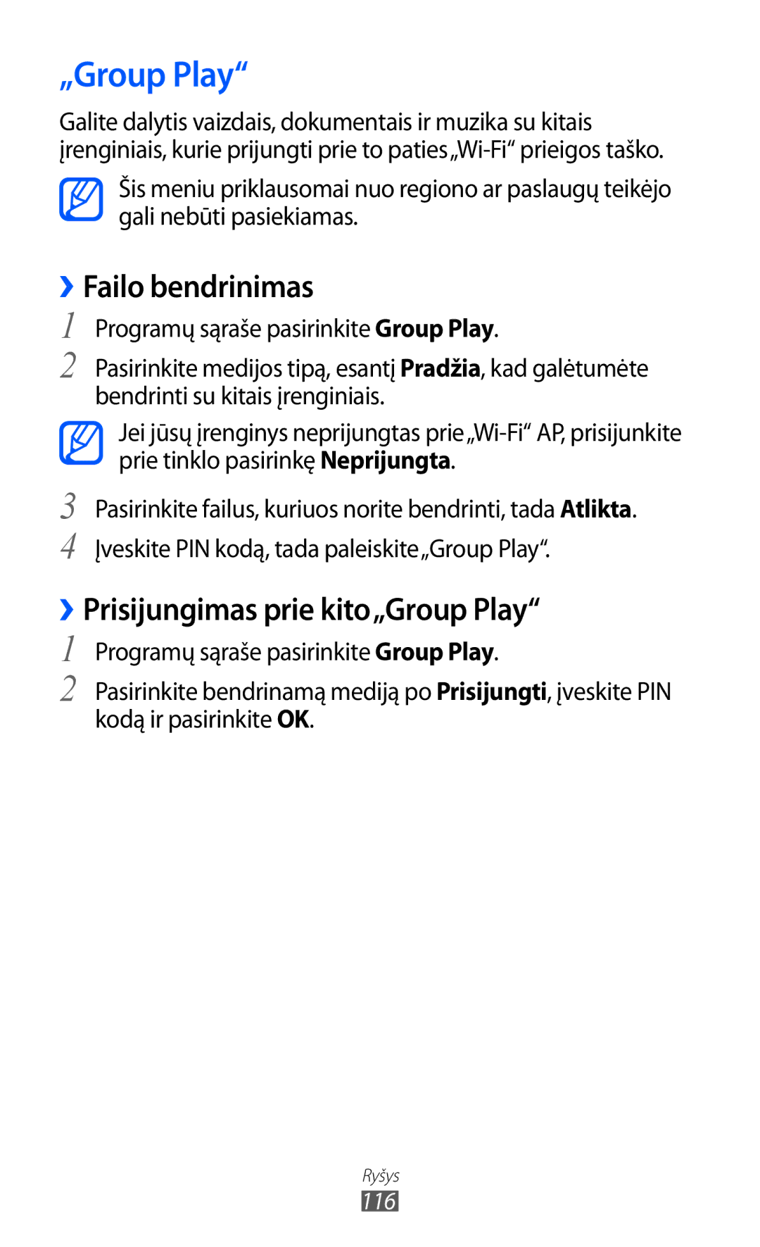 Samsung GT-I9100LKASEB, GT-I9100RWASEB, GT-I9100OIASEB manual ››Prisijungimas prie kito„Group Play 