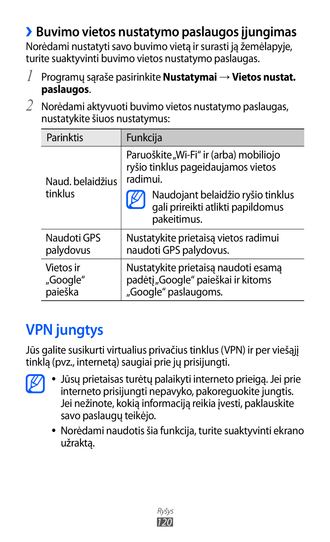 Samsung GT-I9100RWASEB, GT-I9100OIASEB, GT-I9100LKASEB manual VPN jungtys, ››Buvimo vietos nustatymo paslaugos įjungimas 