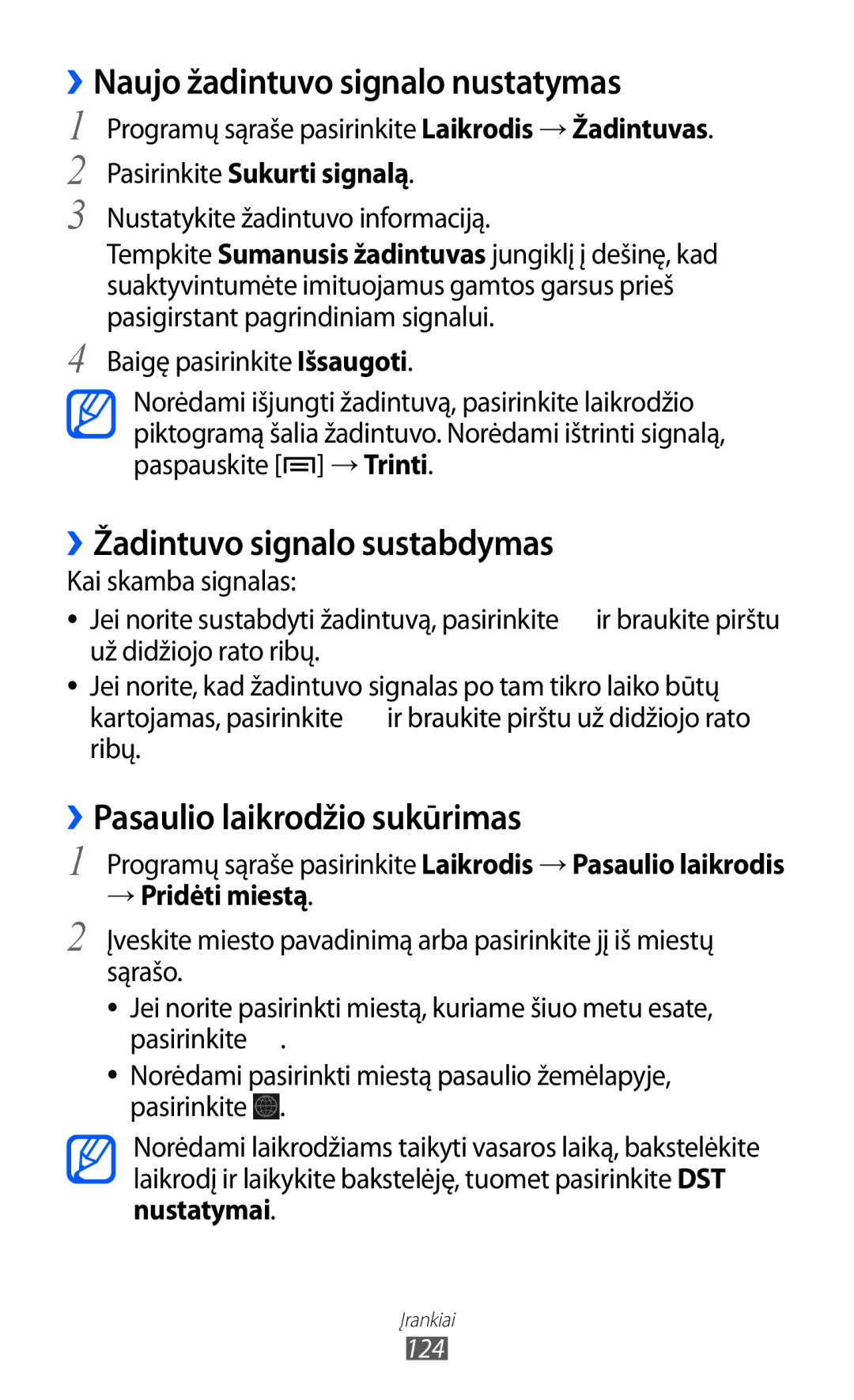 Samsung GT-I9100OIASEB ››Naujo žadintuvo signalo nustatymas, ››Žadintuvo signalo sustabdymas, Pasirinkite Sukurti signalą 