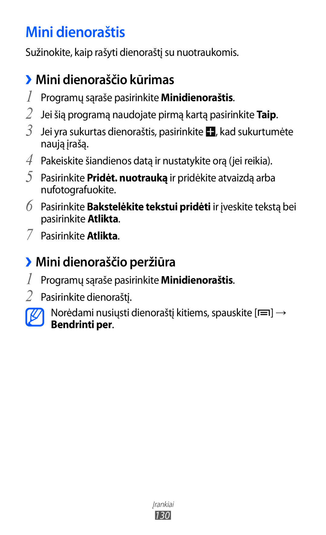 Samsung GT-I9100OIASEB Mini dienoraštis, ››Mini dienoraščio kūrimas, ››Mini dienoraščio peržiūra, Pasirinkite Atlikta 