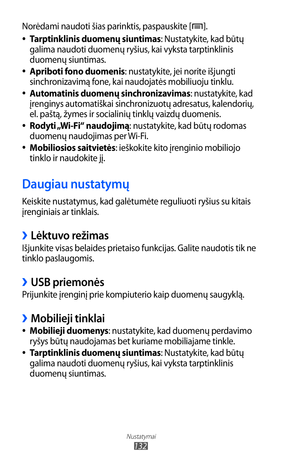 Samsung GT-I9100RWASEB, GT-I9100OIASEB manual Daugiau nustatymų, ››Lėktuvo režimas, ››USB priemonės, ››Mobilieji tinklai 