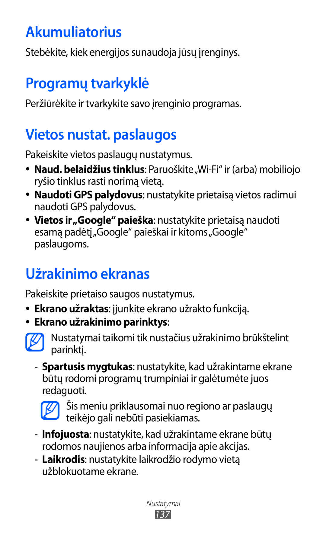 Samsung GT-I9100LKASEB, GT-I9100RWASEB Akumuliatorius, Programų tvarkyklė, Vietos nustat. paslaugos, Užrakinimo ekranas 