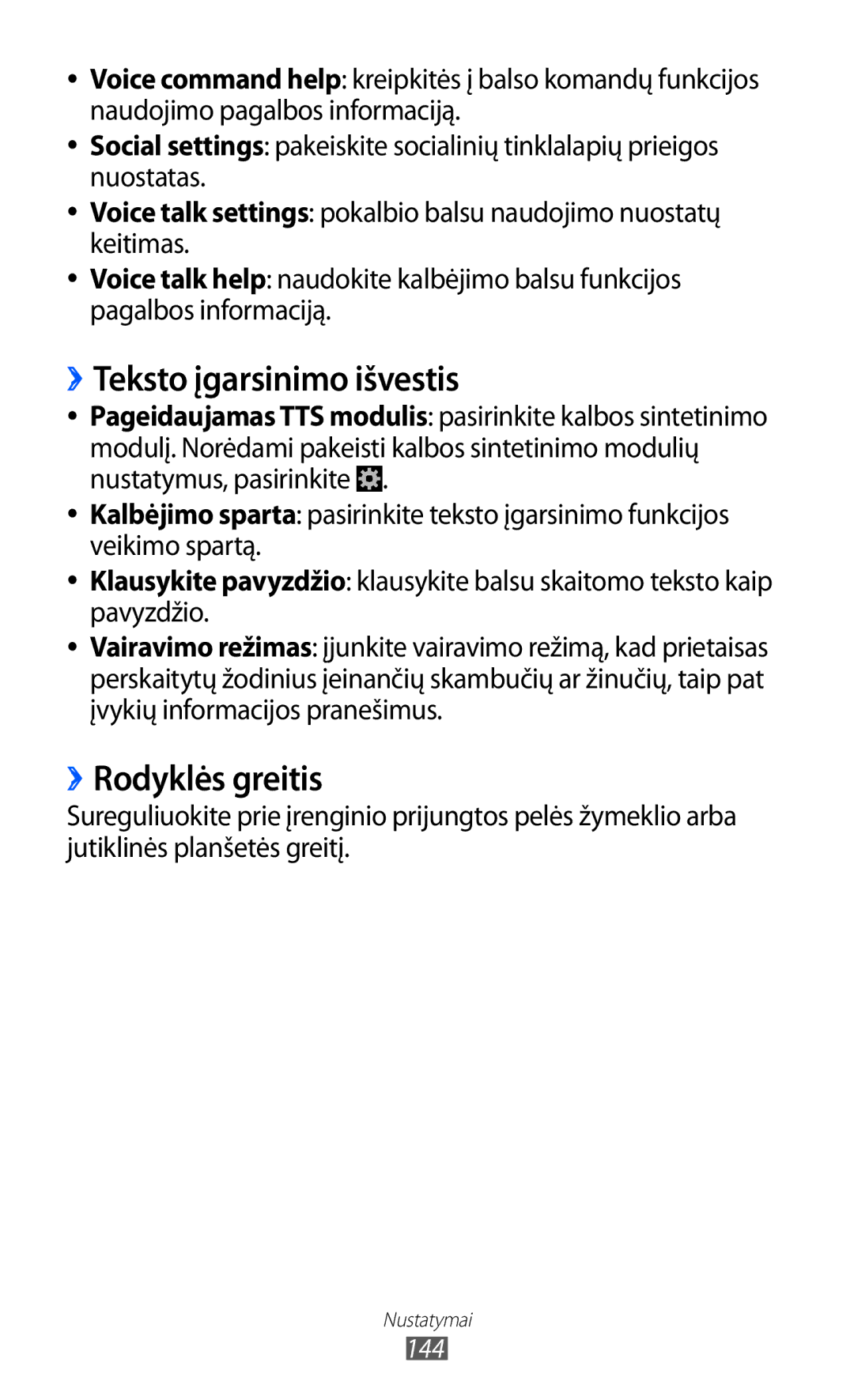 Samsung GT-I9100RWASEB, GT-I9100OIASEB, GT-I9100LKASEB manual ››Teksto įgarsinimo išvestis, ››Rodyklės greitis 