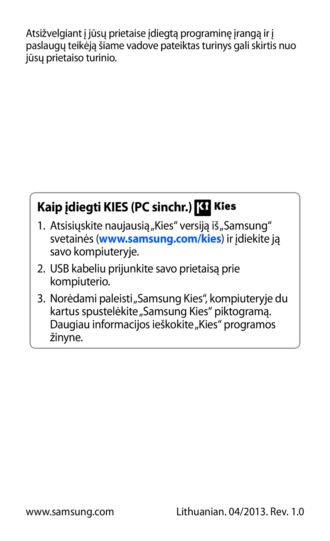 Samsung GT-I9100OIASEB, GT-I9100RWASEB, GT-I9100LKASEB manual Kaip įdiegti Kies PC sinchr 