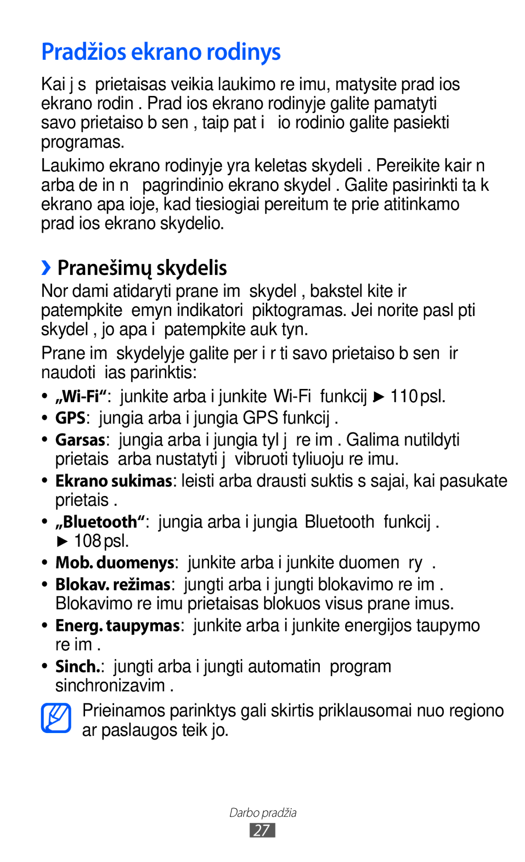 Samsung GT-I9100RWASEB, GT-I9100OIASEB, GT-I9100LKASEB manual Pradžios ekrano rodinys, ››Pranešimų skydelis 