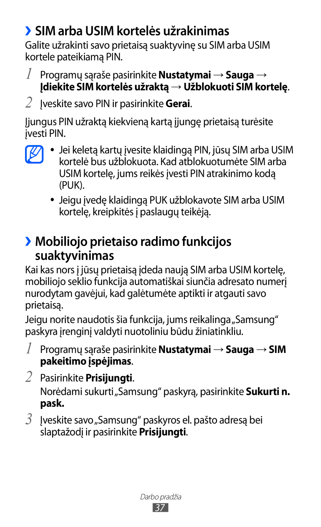 Samsung GT-I9100OIASEB manual ››SIM arba Usim kortelės užrakinimas, ››Mobiliojo prietaiso radimo funkcijos suaktyvinimas 