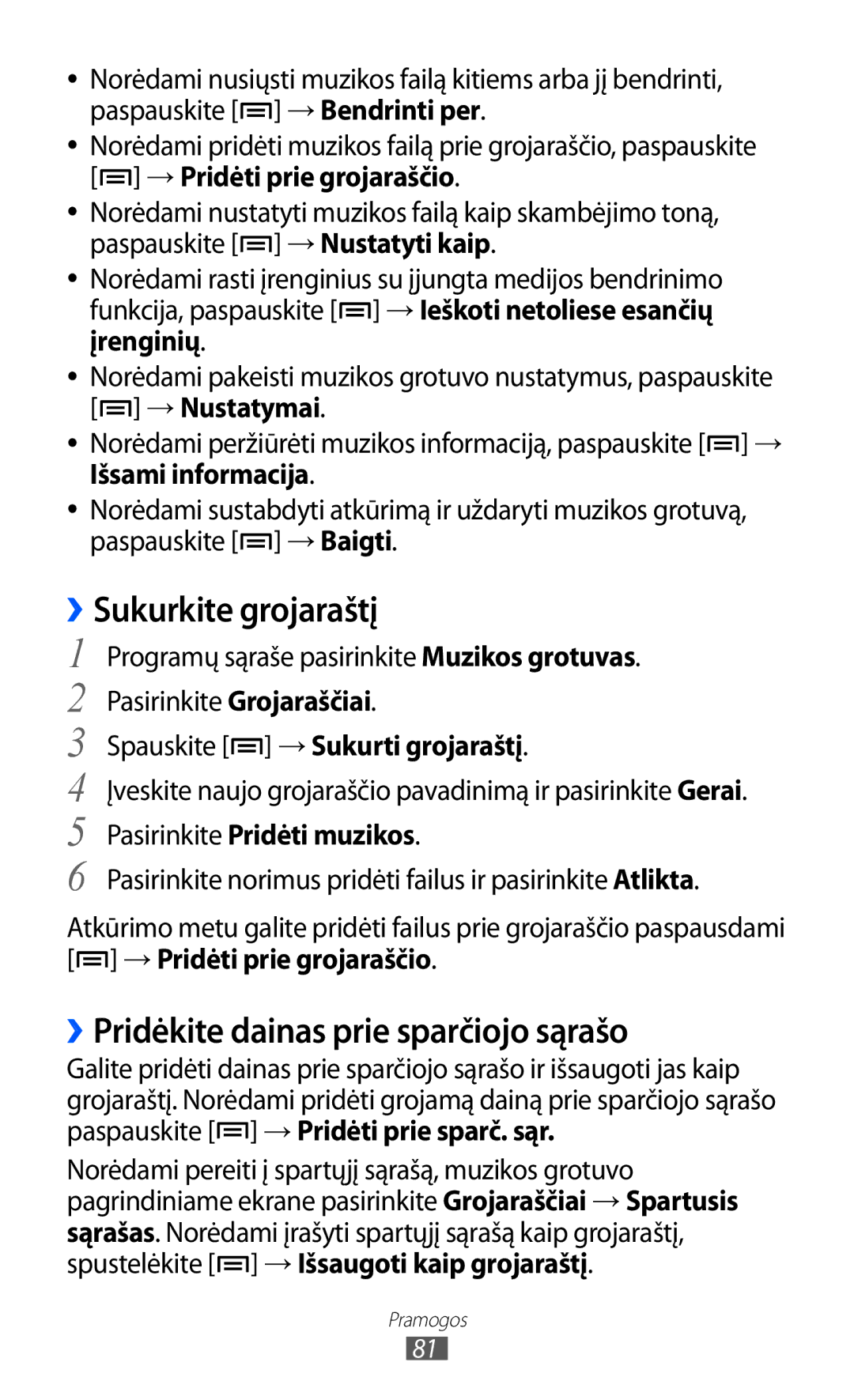 Samsung GT-I9100RWASEB, GT-I9100OIASEB, GT-I9100LKASEB manual Sukurkite grojaraštį, ››Pridėkite dainas prie sparčiojo sąrašo 