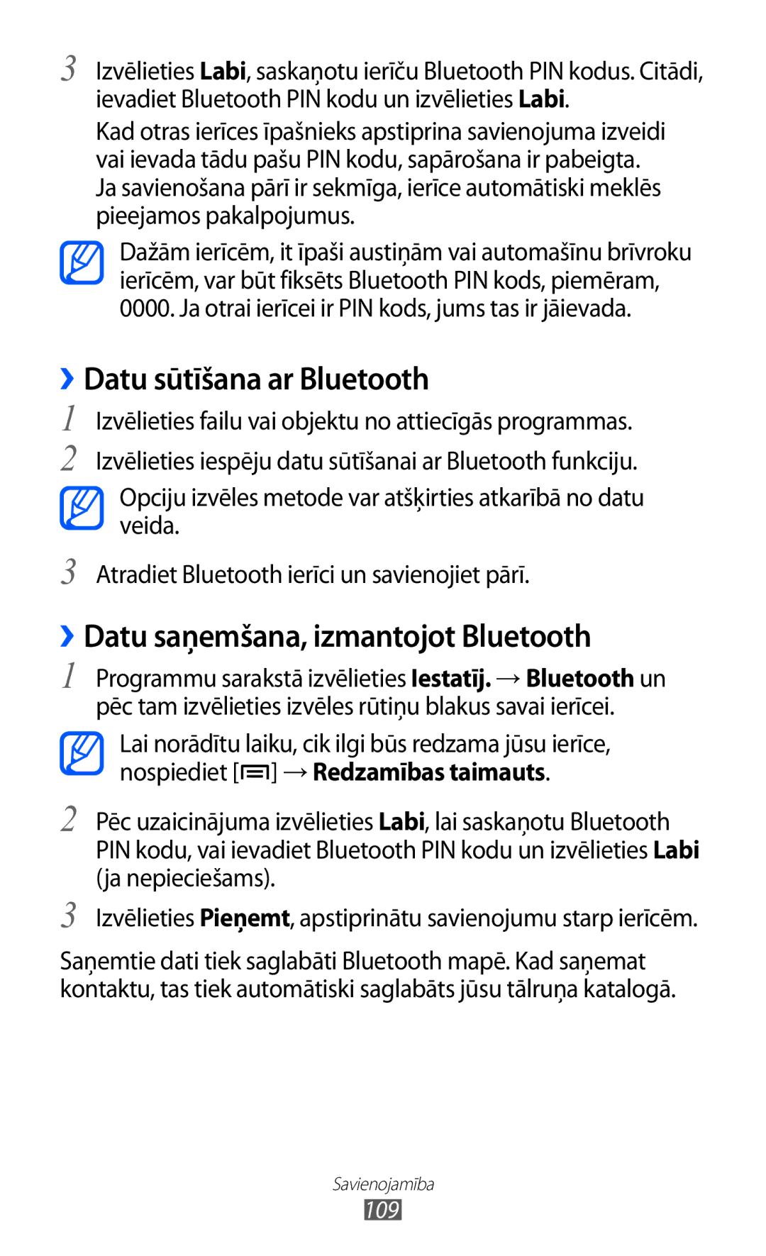 Samsung GT-I9100OIASEB, GT-I9100RWASEB, GT-I9100LKASEB ››Datu sūtīšana ar Bluetooth, ››Datu saņemšana, izmantojot Bluetooth 