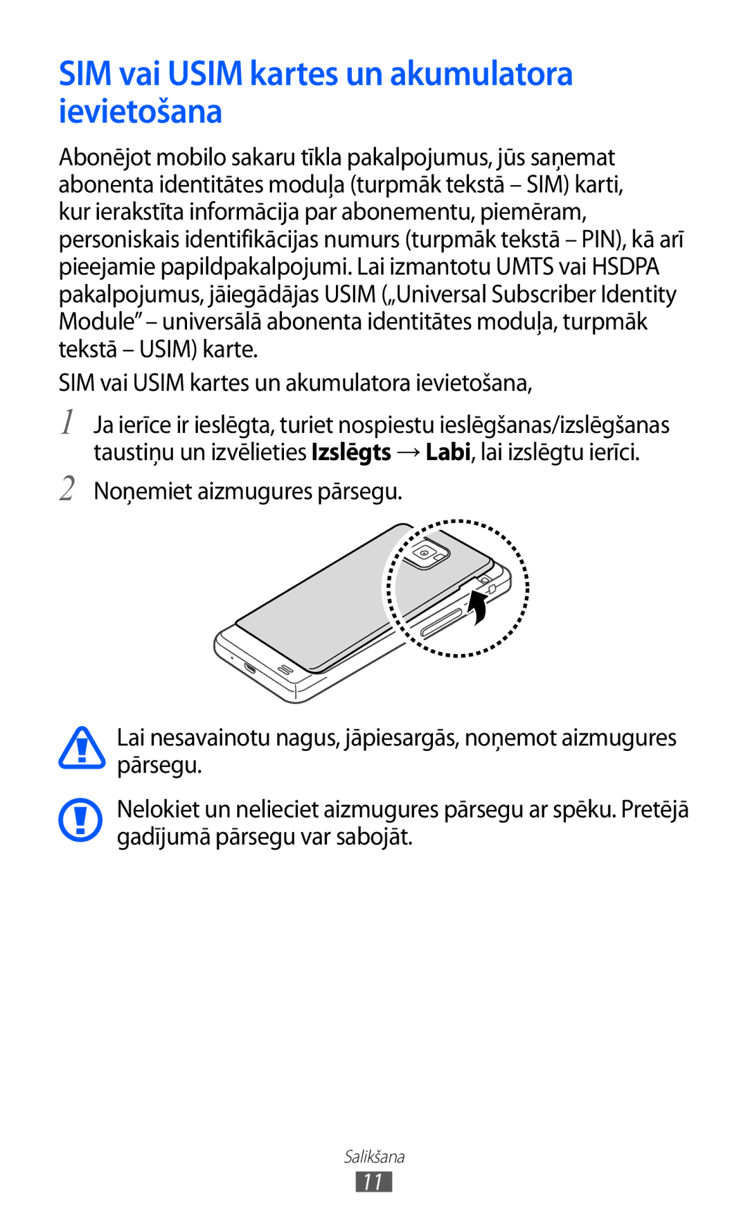 Samsung GT-I9100LKASEB, GT-I9100RWASEB, GT-I9100OIASEB manual SIM vai Usim kartes un akumulatora ievietošana 