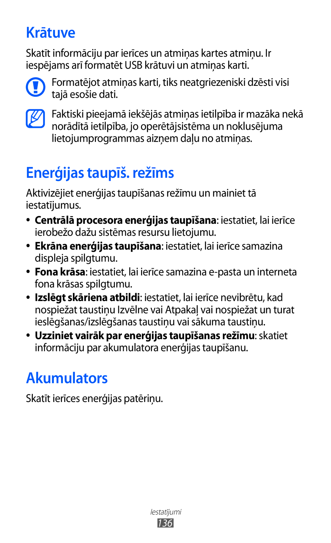 Samsung GT-I9100OIASEB, GT-I9100RWASEB Krātuve, Enerģijas taupīš. režīms, Akumulators, Skatīt ierīces enerģijas patēriņu 
