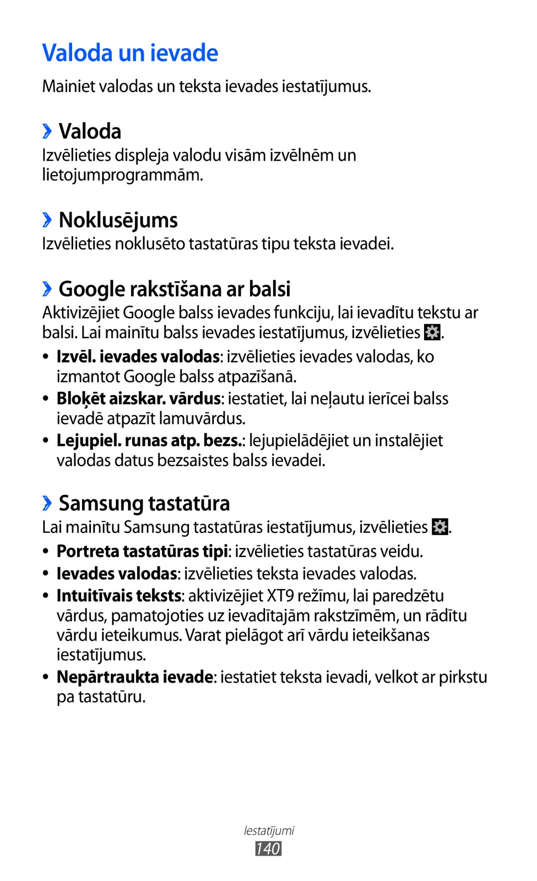 Samsung GT-I9100LKASEB manual Valoda un ievade, ››Valoda, ››Noklusējums, ››Google rakstīšana ar balsi, ››Samsung tastatūra 