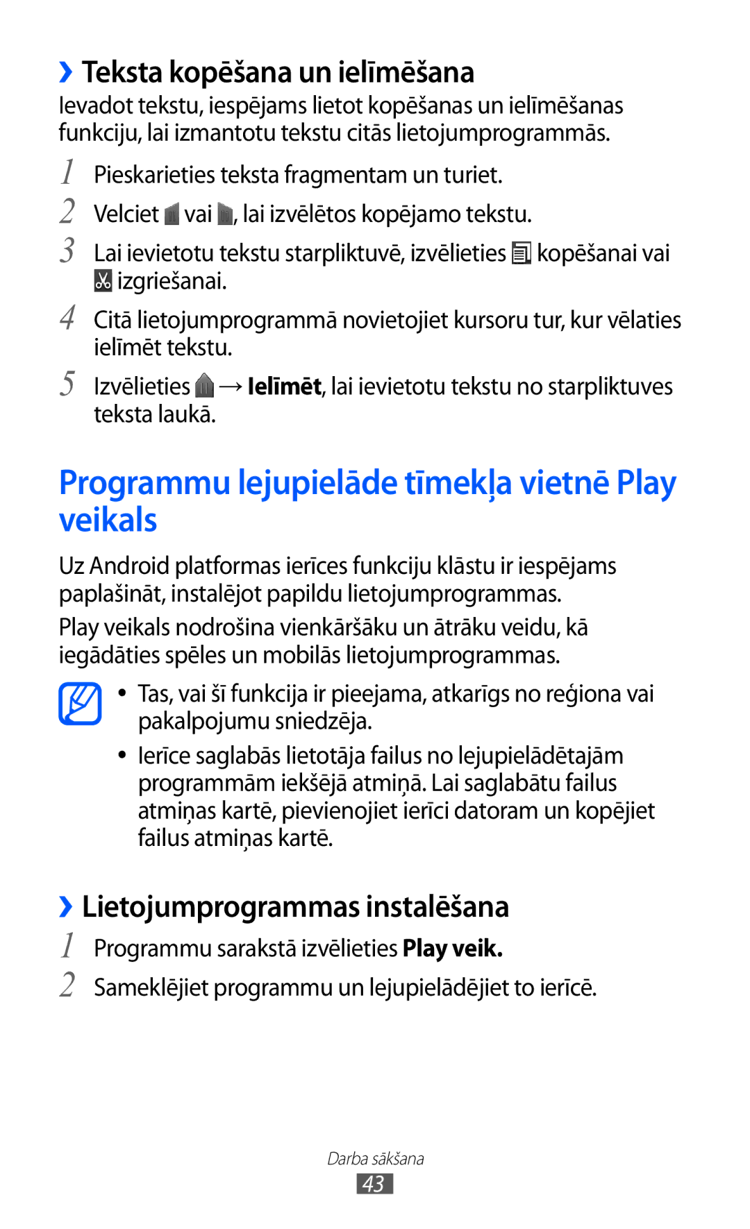 Samsung GT-I9100OIASEB, GT-I9100RWASEB Programmu lejupielāde tīmekļa vietnē Play veikals, ››Teksta kopēšana un ielīmēšana 