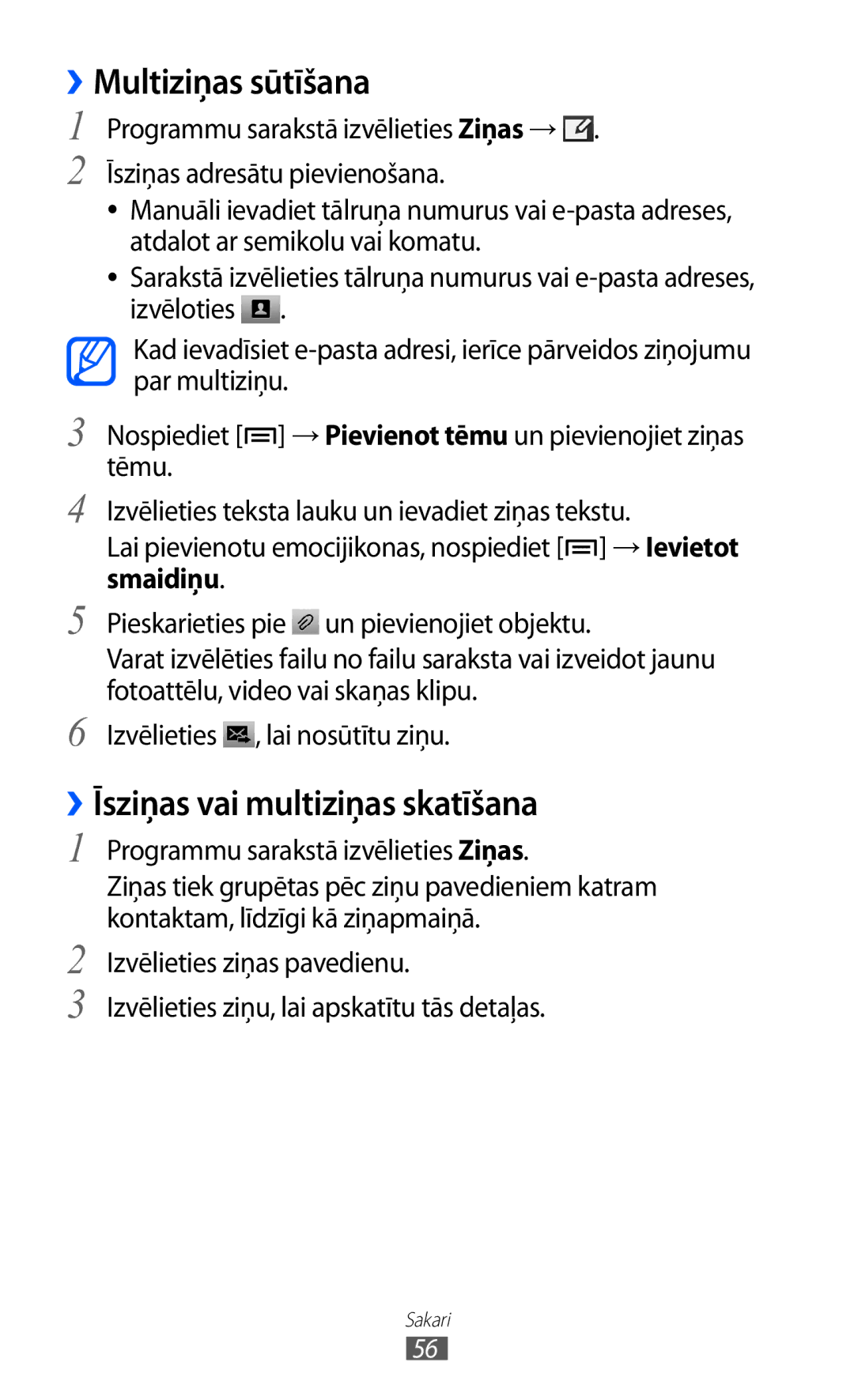 Samsung GT-I9100LKASEB, GT-I9100RWASEB, GT-I9100OIASEB manual ››Multiziņas sūtīšana, ››Īsziņas vai multiziņas skatīšana 